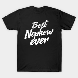 Best Nephew Ever T-Shirt